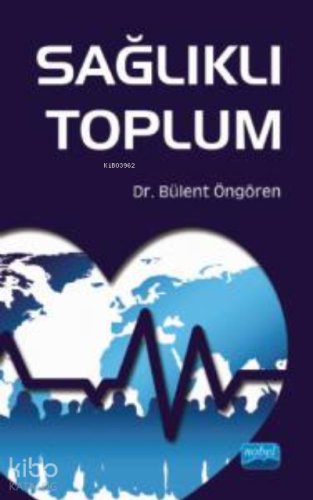 Sağlıklı Toplum - Kitapiks.com
