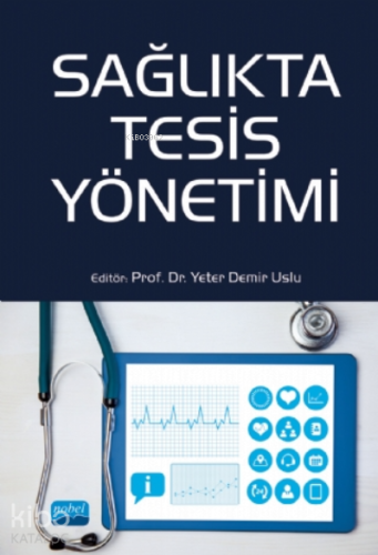 Sağlıkta Tesis Yönetimi - Kitapiks.com