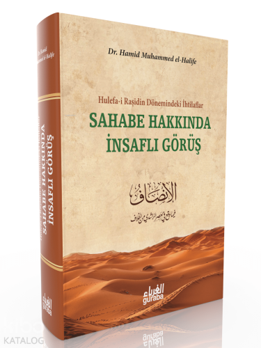 Sahabe Hakkında İnsaflı Görüş
