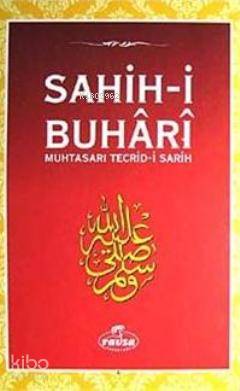Sahih-i Buhari & Muhtasarı Tecrid-i Sarih (Ciltli Şamua) - Kitapiks.co