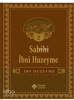Sahîhi İbn Huzeyme 2; Şemsettin Işık, Mücahit Tanrıbuyurdu, - Kitapiks