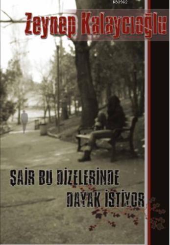 Şair Bu Dizelerinde Dayak İstiyor - Kitapiks.com