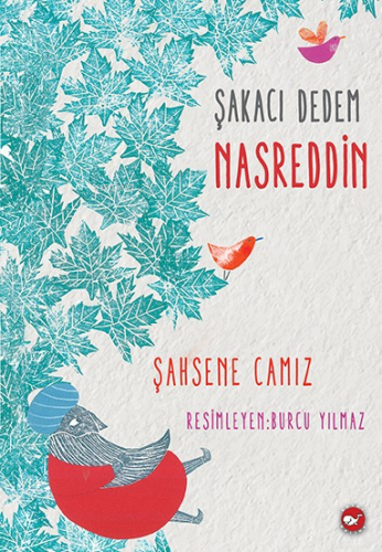 Şakacı Dedem Nasreddin - Kitapiks.com