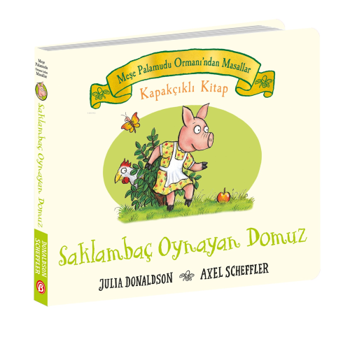 Saklambaç Oynayan Domuz - Ciltli; Meşe Palamudu Ormanı'ndan Masallar