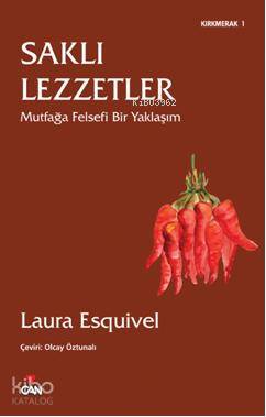 Saklı Lezzetler; Mutfağa Felsefi Bir Yaklaşım