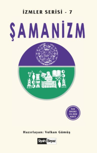 Şamanizm İzmler Serisi 7