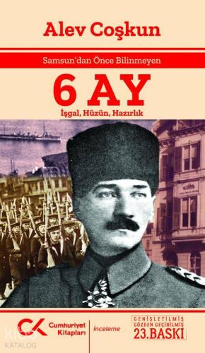Samsun'dan Önce Bilinmeyen 6 Ay; İşgal, Hüzün, Hazırlık - Kitapiks.com