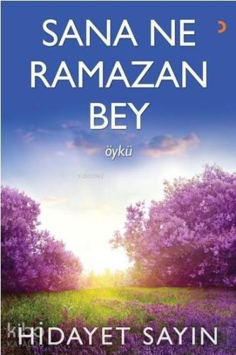 Sana Ne Ramazan Bey