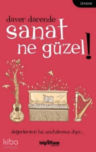Sanat Ne Güzel! - Kitapiks.com