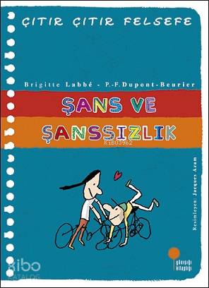 Şans ve Şanssızlık - Çıtır Çıtır Felsefe 31