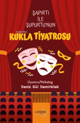 Şapırtı İle Şupurtu’nun Kukla Tiyatrosu