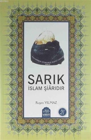 Sarık İslam Şiarıdır