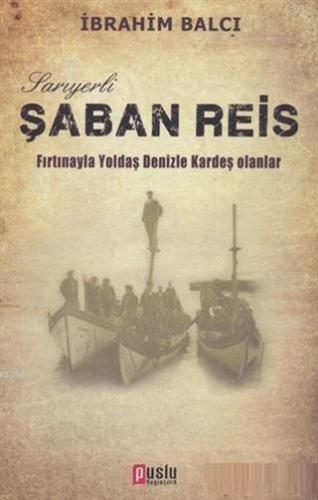 Sarıyerli Şaban Reis - Kitapiks.com