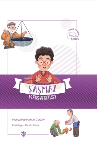 Şaşmaz Kasabası Değerli Hikayeler Adalet - Kitapiks.com