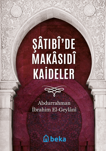Şâtıbî’de Makâsıdî Kaideler - Kitapiks.com