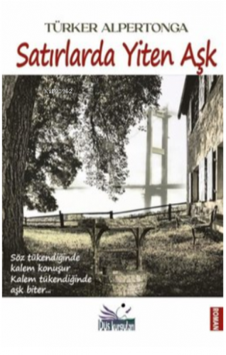 Satırlarda Yiten Aşk