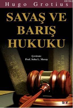Savaş ve Barış Hukuku - Kitapiks.com
