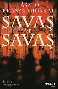 Savaş ve Savaş - Kitapiks.com