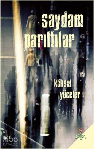 Saydam Parıltılar - Kitapiks.com