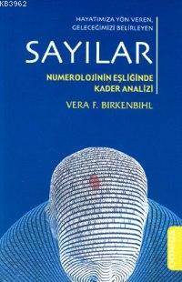 Sayılar; Numerolojinin Eşliğinde Kader Analizi