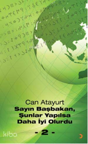 Sayın Başbakan, Şunlar Yapılsa Daha İyi Olurdu - 2 - - Kitapiks.com