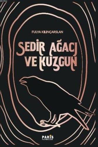 Sedir Ağacı ve Kuzgun - Kitapiks.com