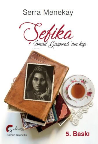 Şefika; İsmail Gaspıralı'nın Kızı - Kitapiks.com