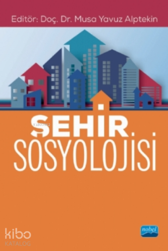 Şehir Sosyolojisi - Kitapiks.com