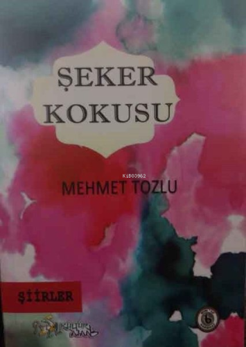 Şeker Kokusu-Şiirler