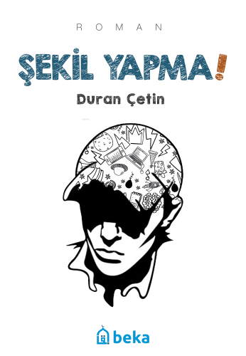 Şekil Yapma! - Kitapiks.com