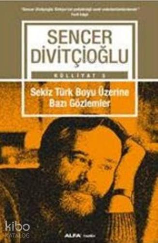 Sekiz Türk Boyu Üzerine Bazı Gözlemler