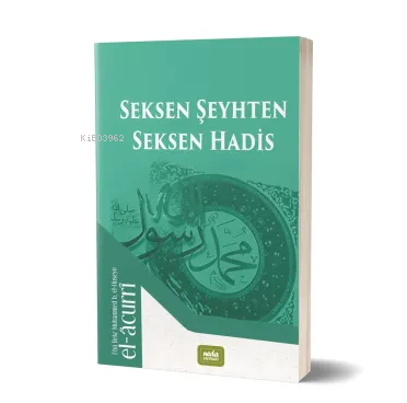 Seksen Şeyhten Seksen Hadis - Kitapiks.com