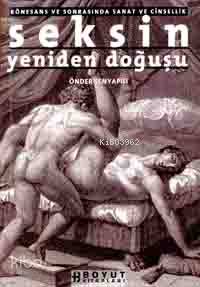 Seksin Yeniden Doğuşu - Kitapiks.com
