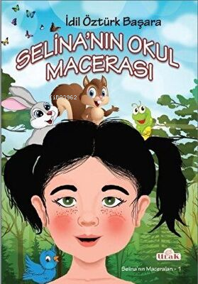 Selina`nın Okul Macerası - Kitapiks.com