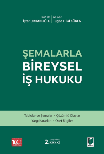 Şemalarla Bireysel İş Hukuku - Kitapiks.com