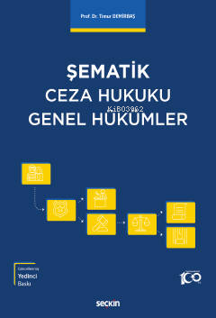Şematik Ceza Hukuku Genel Hükümler - Kitapiks.com