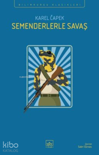 Semenderlerle Savaş - Kitapiks.com