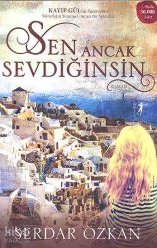 Sen Ancak Sevdiğinsin - Kitapiks.com
