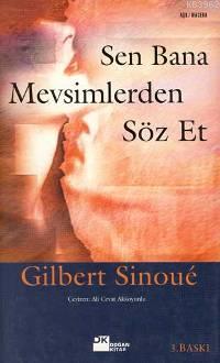 Sen Bana Mevsimlerden Söz Et