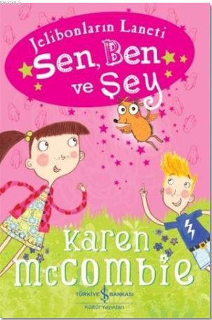Sen, Ben ve Şey; Jelibonların Laneti - Kitapiks.com