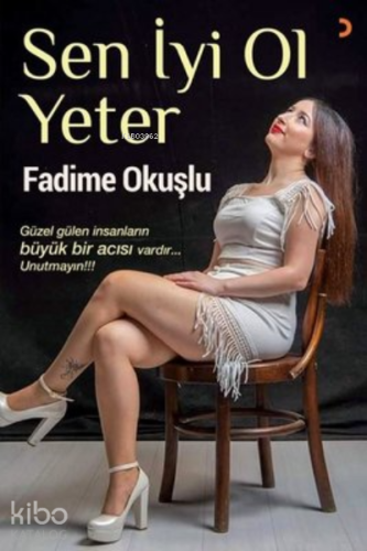 Sen İyi Ol Yeter - Kitapiks.com