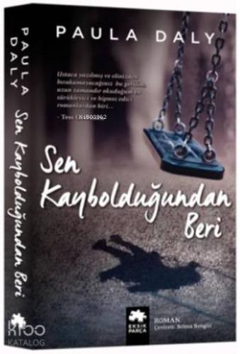 Sen Kaybolduğundan Beri