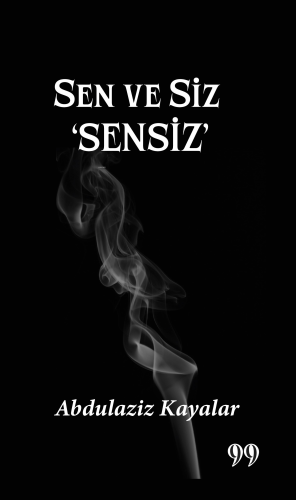 Sen Ve Siz ‘Sensiz’