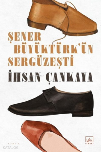Şener Büyüktürk’ün Sergüzeşti - Kitapiks.com