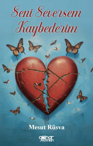 Seni Seversem Kaybederim - Kitapiks.com