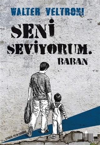 Seni Seviyorum. Baban - Kitapiks.com