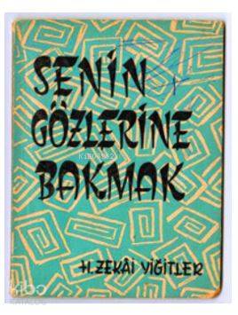 Senin Gözlerine Bakmak
