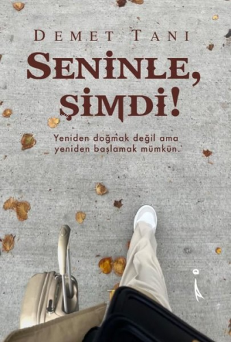Seninle, Şimdi! - Kitapiks.com