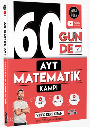 Şenol Hoca / 60 Günde AYT Matematik Kampı - Kitapiks.com