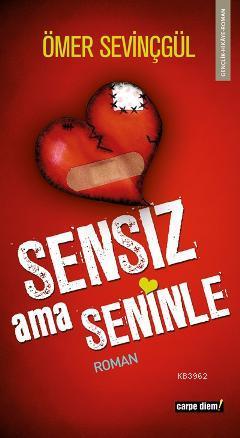 Sensiz Ama Seninle - Kitapiks.com